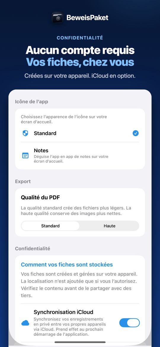 Aucun compte requis Vos fiches, chez vous – Créées sur votre appareil. iCloud en option.